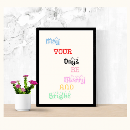 May your day be merry and bright wall art -Home decor Quotes - Jassdigitalbasics # #